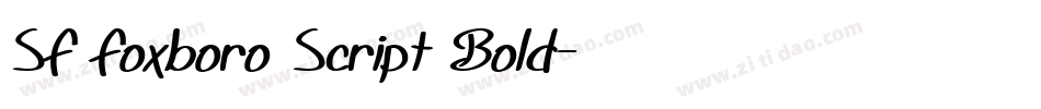 SF Foxboro Script Bold字体转换